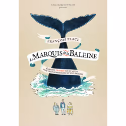 ISBN Le Marquis de la Baleine, Français, 52 pages