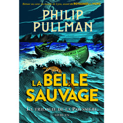 La trilogie de la poussière Tome 1 : la belle sauvage