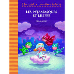 Les Pyjamasques et Lilifée