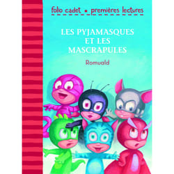 Les Pyjamasques et les Mascrapules
