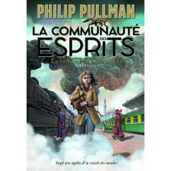 La trilogie de la poussière Tome 2 : la communauté des esprits