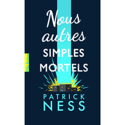 Nous autres simples mortels