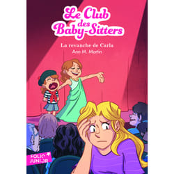 Le Club des Baby-Sitters Tome 15 : la revanche de Carla