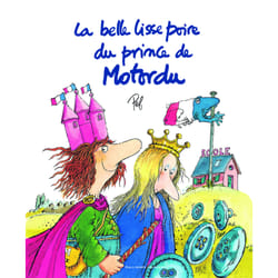 La belle lisse poire du prince de Motordu