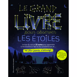 ISBN Le grand livre pour observer les étoiles, Français, 128 pages
