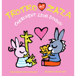 ISBN Trotro et Zaza cherchent leur doudou, Français, 20 pages