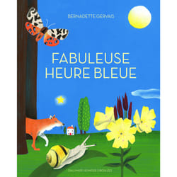 Fabuleuse heure bleue