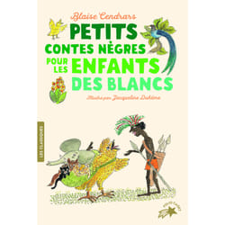 Petits contes nègres pour les enfants des Blancs