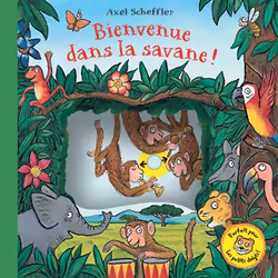 ISBN Bienvenue dans la savane !, Français, 20 pages