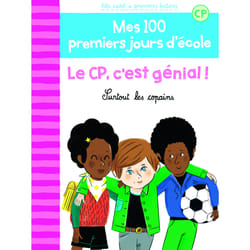 Le CP, c'est génial ! surtout les copains