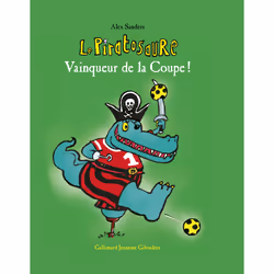 ISBN Le Piratosaure Vainqueur de la Coupe !, Français, 36 pages