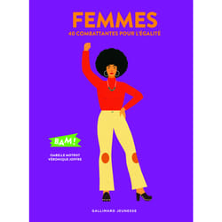Femmes - 40 combattantes pour l'égalité