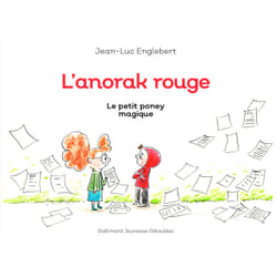 L'anorak rouge Tome 2 : le petit poney magique