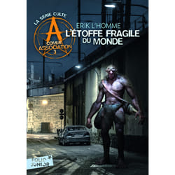 A comme association Tome 3 : l'étoffe fragile du monde