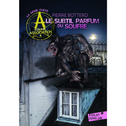 A comme association Tome 4 : le subtil parfum du soufre