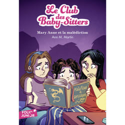 Le Club des Baby-Sitters Tome 17 : Mary Anne et la malédiction