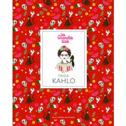 Les grandes vies : Frida Kahlo