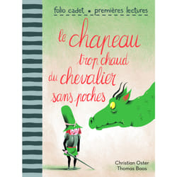 Le chapeau trop chaud du chevalier sans poches