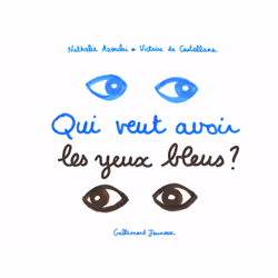ISBN Qui veut avoir les yeux bleus ?, Français, 28 pages
