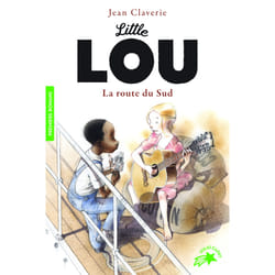 Little Lou, la route du sud