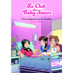 Le Club des Baby-Sitters Tome 19 : une vengeance pour Claudia