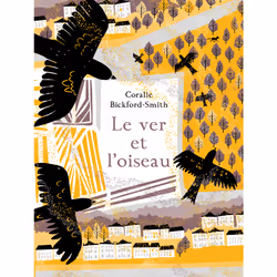 ISBN Le ver et l'oiseau, Français, 64 pages
