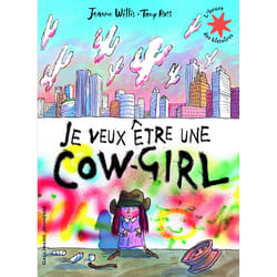 Je veux être une cow-girl