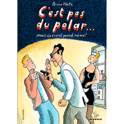 ISBN C'est pas du polar... mais ça craint quand même !, Français, 96 pages