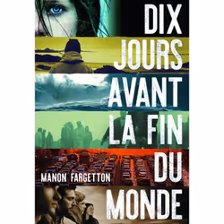 ISBN Dix jours avant la fin du monde, Français, 464 pages