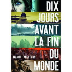 Dix jours avant la fin du monde