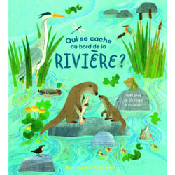Qui se cache au bord de la rivière ?