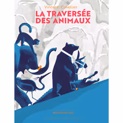 ISBN La traversée des animaux, Français, 32 pages