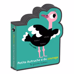 ISBN Petite Autruche a du courage, Français, 14 pages
