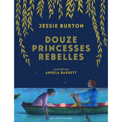 Douze princesses rebelles