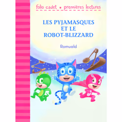 ISBN Les Pyjamasques et le robot-blizzard, Français, 32 pages