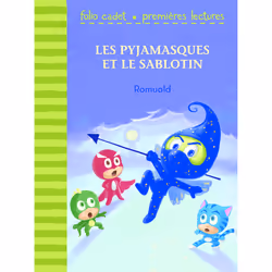 ISBN Les Pyjamasques et le Sablotin, Français, 32 pages
