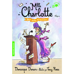 Mlle Charlotte Tome 4 : une drôle de ministre