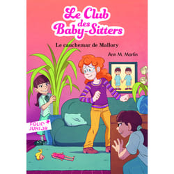 Le Club des Baby-Sitters Tome 21 : le cauchemar de Mallory