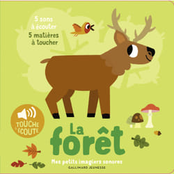 La forêt - 5 matières à toucher, 5 sons à écouter