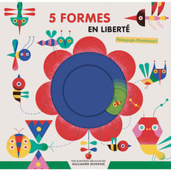 5 formes en liberté - pédagogie Montessori