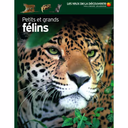 ISBN Petits et grands félins, Français, 72 pages