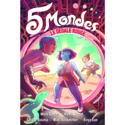 5 mondes Tome 3 : le dédale rouge