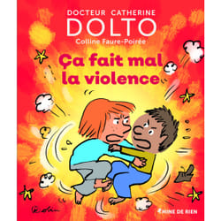 Ça fait mal la violence
