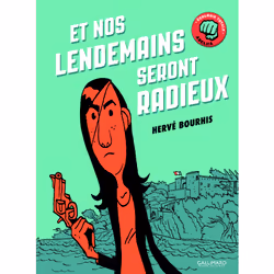 ISBN Et nos lendemains seront radieux, Français, 80 pages