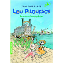 Lou Pilouface Tome 4 : le carnaval des squelettes