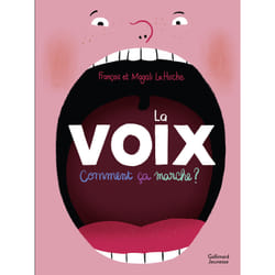 La voix : comment ça marche ?