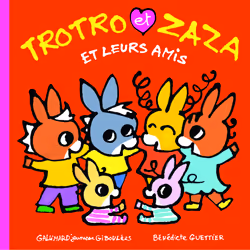 ISBN Trotro et Zaza et leurs amis, Français, 24 pages
