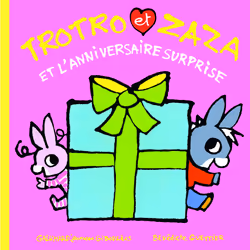 ISBN Trotro et Zaza et l’anniversaire surprise, Français, 24 pages