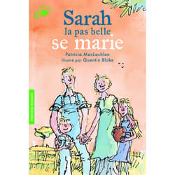 L'histoire de Sarah la pas belle Tome 2 : Sarah la pas belle se marie