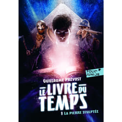 Le livre du temps Tome 1 : la pierre sculptée